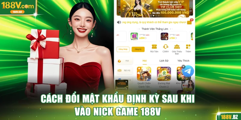 Cách đổi mật khẩu định kỳ sau khi vào nick game 188V