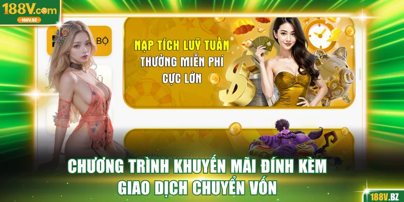 Chương trình khuyến mãi đính kèm giao dịch chuyển vốn