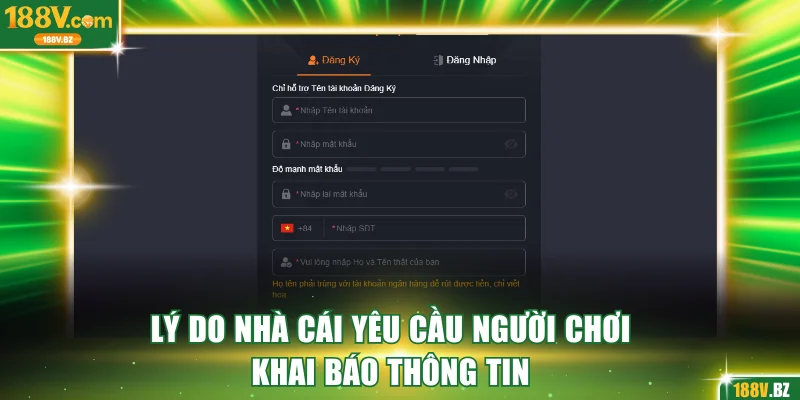 Lý do nhà cái yêu cầu người chơi khai báo thông tin