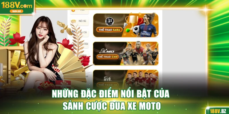 Những đặc điểm nổi bật của sảnh cược đua xe moto