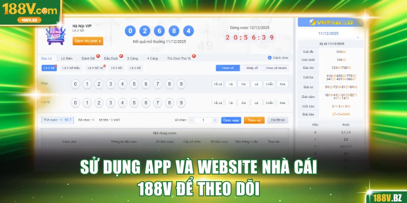 Sử dụng app và website nhà cái 188V để theo dõi
