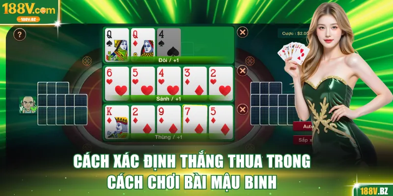 Xác định thắng thua trong cách chơi bài Mậu Binh