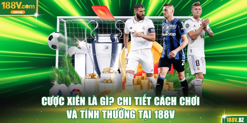 cược xiên là gì